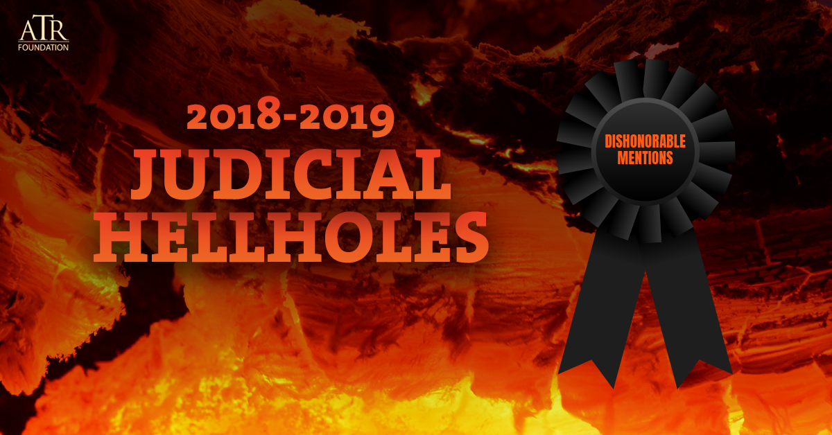 Judicial Hellholes 2018-2019 Report